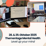 Die Mental Health Thementage 2025
