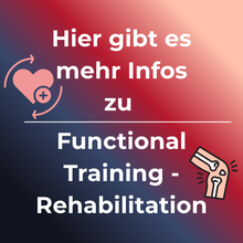 Mehr Infos zu Functional Training - Rehabilitation gibt's hier.
