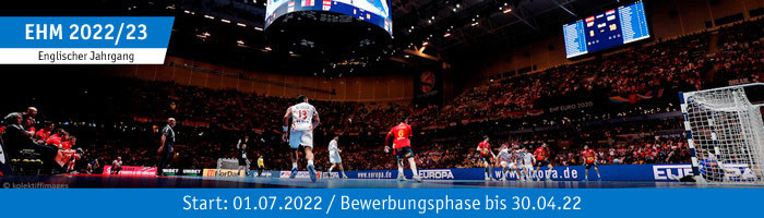 European Handball Manager, Bewerbungsfrist 30.04.22