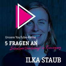 Interview Ilka Staub, Sportunterricht