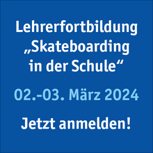 Lehrerfortbildung Skateboarding in der Schule im August 2023