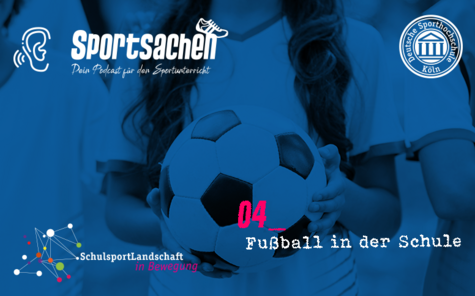 schulsport, fußball, podcast