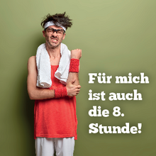 Für mich ist auch die 8. Stunde