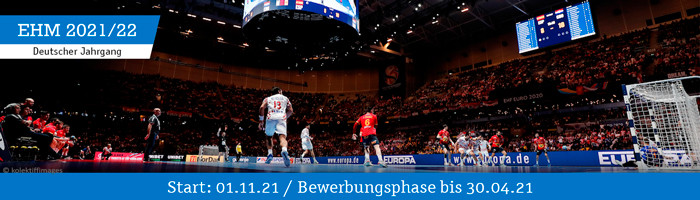 EHM Bewerbungsfrist 2021