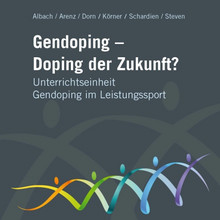 Gendoping - Doping der Zukunft?