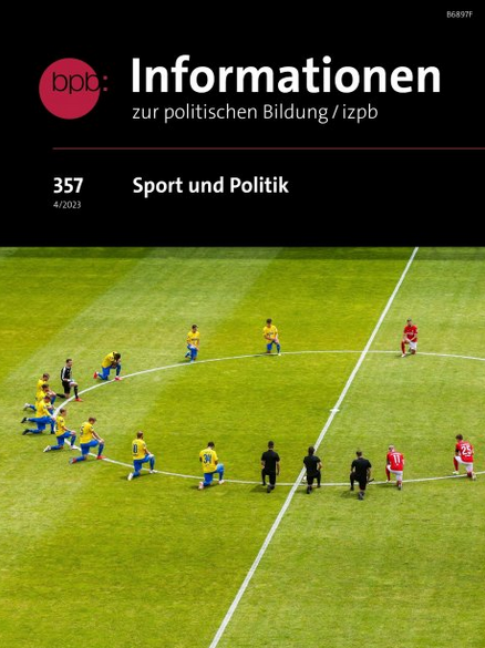 Titelseite bpb Sport und Politik Heft 357

